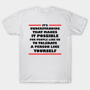 Ferris Bueller - Understanding T-Shirt